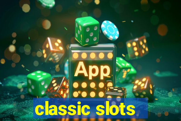 classic slots - baixar